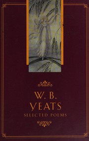 Cover of: W.B. Yeats Selected Poems