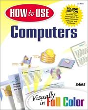 Cover of: How to Use Computers (2nd Edition) by Lisa Biow, Bob Temple