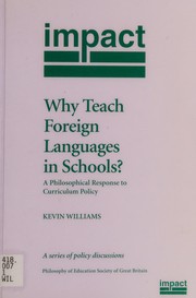 Why Teach Foreign Languages in Schools? by K. Williams