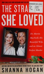 Cover of: Stranger She Loved: A Mormon Doctor, His Beautiful Wife, and an Almost Perfect Murder