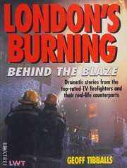 Cover of: "London's Burning" by Geoff Tibballs