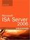 Cover of: Microsoft ISA Server 2006 Unleashed