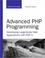 Cover of: Advanced Php Programming