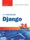 Cover of: Sams Teach Yourself Django in 24 Hours (Sams Teach Yourself in 24 Hours)