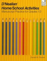 Cover of: Dnealian Home School Activities (Manuscript Practice for Grades 1-3) by Donald N. Thurber