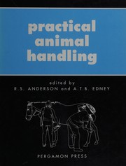 Cover of: Practical animal handling by edited by Ronald S. Anderson and Andrew T.B. Edney.