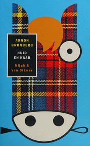 Cover of: Huid en haar / druk 2 by Arnon Grunberg