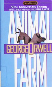 Cover of: Animal Farm (Animal Farm 50th Anniversary Edition, 50th Anniversary Edition) by 