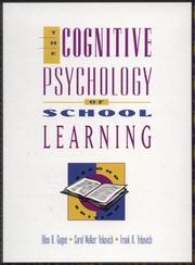 The cognitive psychology of school learning by Ellen D. Gagné, Ellen D. Gagne, Carol Walker Yekovich, Frank R. Yekovich