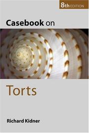 Cover of: Casebook on torts by Richard Kidner