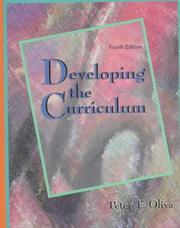 Cover of: Developing the curriculum by Peter F. Oliva, Peter F. Oliva