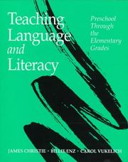 Cover of: Teaching Language and Literacy | James F. Christie