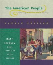 The American people by Gary B. Nash, Julie Roy Jeffrey, John R. Howe, Peter J. Frederick, Allen F. Davis, Allan M. Winkler