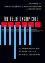 Cover of: The Relationship Code: Deciphering Genetic and Social Influences on Adolescent Development (Adolescent Lives)