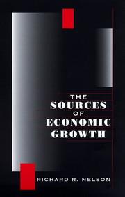 Cover of: The Sources of Economic Growth by Richard R. Nelson