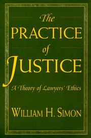 Cover of: The Practice of Justice by William H. Simon, William H. Simon