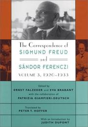 Cover of: The Correspondence of Sigmund Freud and Sándor Ferenczi, Volume 3 by Sigmund Freud, Sándor Ferenczi, Patrizia Giampieri-Deutsch