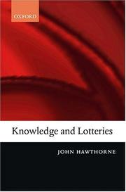 Knowledge and lotteries by John Hawthorne
