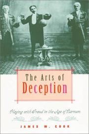 Cover of: The arts of deception: playing with fraud in the age of Barnum