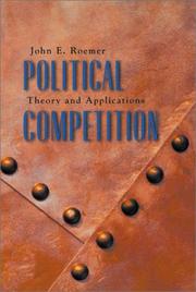 Cover of: Political Competition by John E. Roemer, John E. Roemer