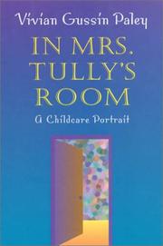 Cover of: In Mrs. Tully's Room by Vivian Gussin Paley