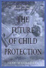 Cover of: The Future of Child Protection by Jane Waldfogel