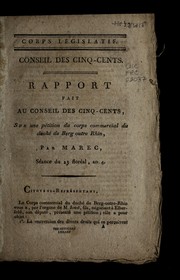 Cover of: Rapport fait au Conseil des cinq-cents, sur une pe tition du corps commercial du duche  de Berg outre Rhin