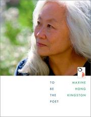 Cover of: To be the poet by Maxine Hong Kingston
