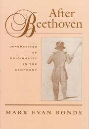 Cover of: After Beethoven: The Imperative of Originality in the Symphony