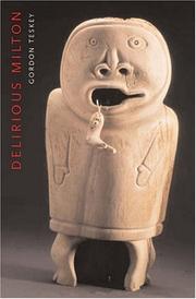 Cover of: Delirious Milton by Gordon Teskey