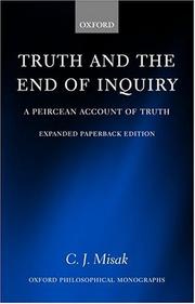 Cover of: Truth and the End of Inquiry by C. J. Misak