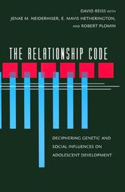 Cover of: The Relationship Code by David Reiss, Robert Plomin, Jenae M. Neiderhiser, E. Mavis Hetherington