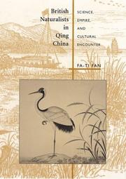 Cover of: British Naturalists in Qing China: Science, Empire, and Cultural Encounter