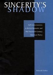 Cover of: Sincerity's shadow: self-consciousness in British romantic and mid-twentieth-century American poetry