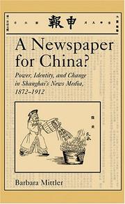 Cover of: A newspaper for China? by Barbara Mittler