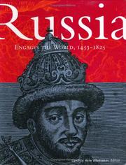Cover of: Russia engages the world, 1453-1825 by edited by Cynthia Hyla Whittaker ; with Edward Kasinec and Robert H. Davis, Jr.