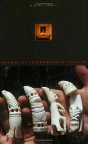 Friends of Interpretable Objects by Miguel Tamen