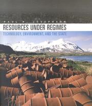 Cover of: Resources under Regimes: Technology, Environment, and the State (New Histories of Science, Technology, and Medicine)