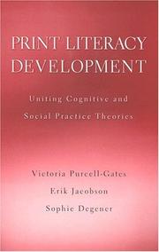 Cover of: Print Literacy Development by Victoria Purcell-Gates, Erik Jacobson, Sophie Degener