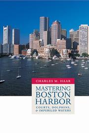 Cover of: Mastering Boston Harbor: Courts, Dolphins, and Imperiled Waters