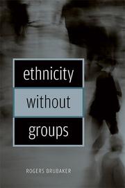Cover of: Ethnicity without Groups