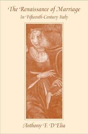Cover of: The renaissance of marriage in fifteenth-century Italy