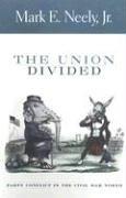 Cover of: The Union Divided | Mark E., Jr. Neely
