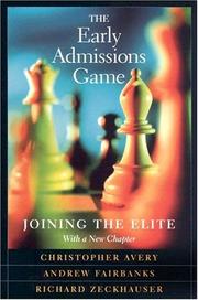 Cover of: The Early Admissions Game by Christopher Avery, Andrew Fairbanks, Richard Zeckhauser