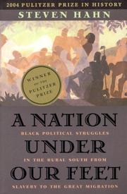 Cover of: A Nation under Our Feet | Steven Hahn