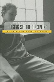 Cover of: Judging School Discipline by Richard Arum, Irenee R. Beattie, Richard Pitt, Jennifer Thompson, Sandra Way