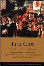 Cover of: Titu Cusi: A 16th Century Account of the Conquest (David Rockefeller Center Series on Latin American Studies)