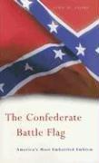 Cover of: The Confederate Battle Flag by John M. Coski