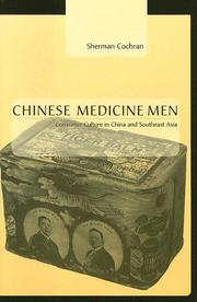 Chinese medicine men by Sherman Cochran