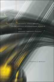 Cover of: General Equilibrium, Overlapping Generations Models, and Optimal Growth Theory
